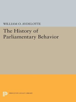 cover image of The History of Parliamentary Behavior